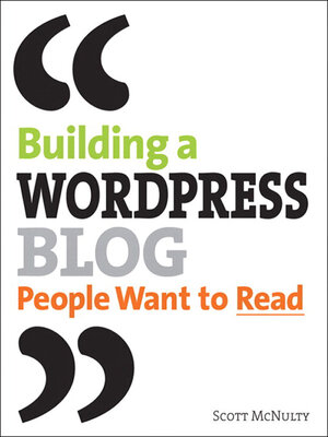 cover image of Building a WordPress Blog People Want to Read